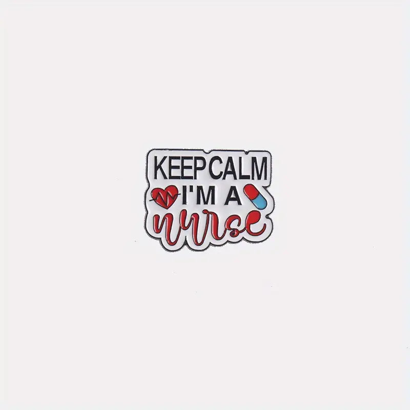 Keep Calm I'm A Nurse Pin Badge