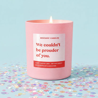 Proud Parents Graduation Gift | We Couldn't Be Prouder Of You