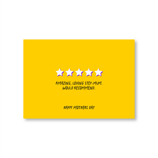 5 Star Step-Mum - Would Recommend (Mothers Day Card)