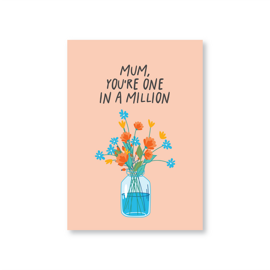 Mum, You're One In A Million (Mothers Day Card)