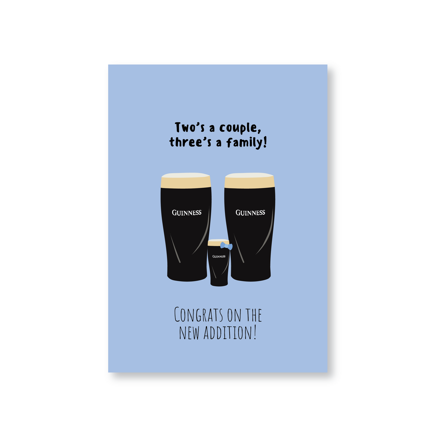 Illustration of two large pints of stout next to a tiny baby stout with text "Two's a couple, three's a family".