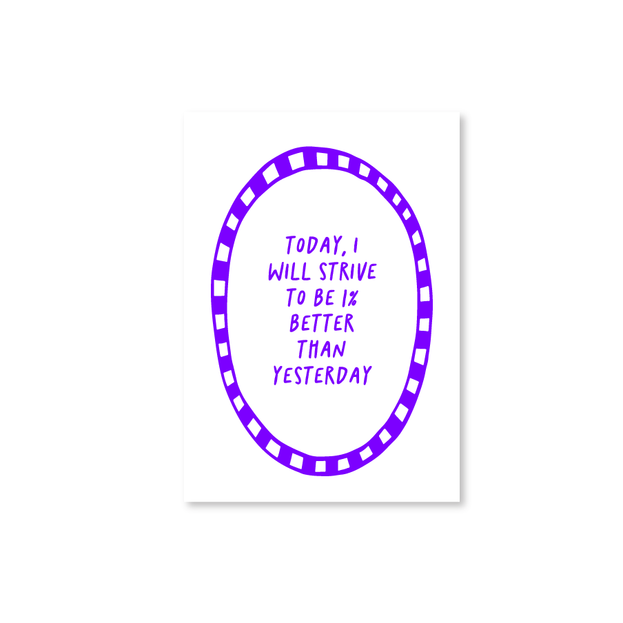 One Percent Poster (Today I Will) (A4)