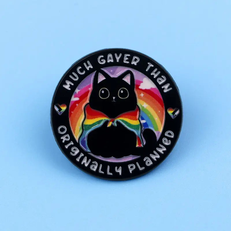 Much Gayer Than Originally Planned LGBT Cat Pin Badge