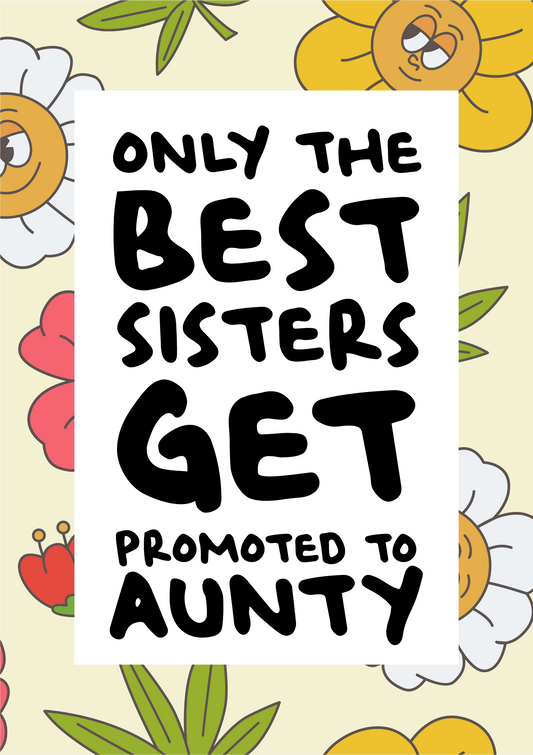 Only The Best Sisters Get Promoted To Aunty (Pregnancy Announcement Wine Bottle Label) A6