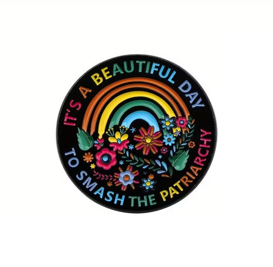 Smash The Patriarchy Pin Badge
