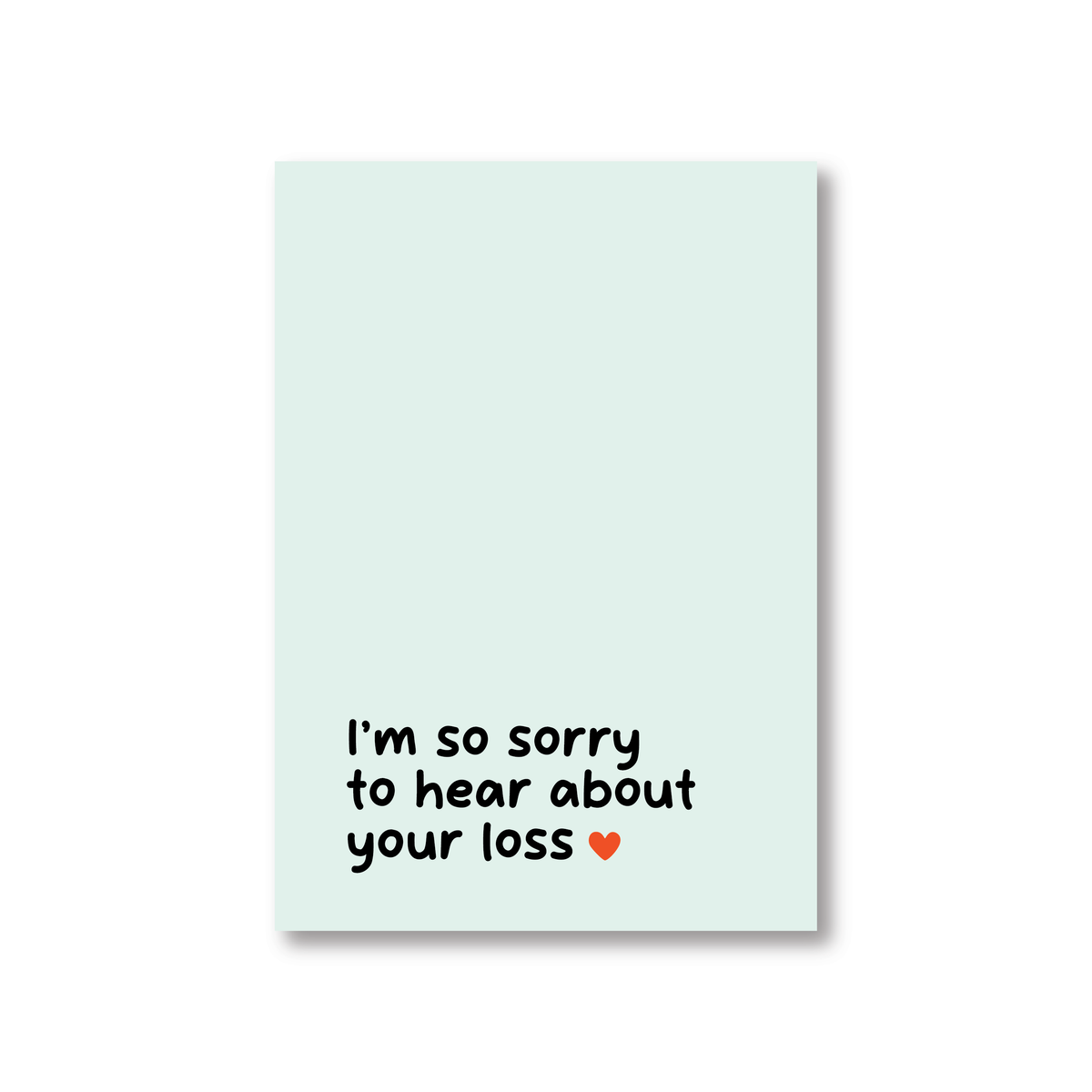 A simple and elegant 'I'm Sorry To Hear About Your Loss' sympathy card with a clean, comforting design and envelope.