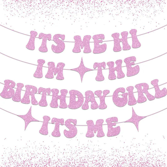 I'm The Birthday Girl It's Me Banner (Taylor Swift Inspired)