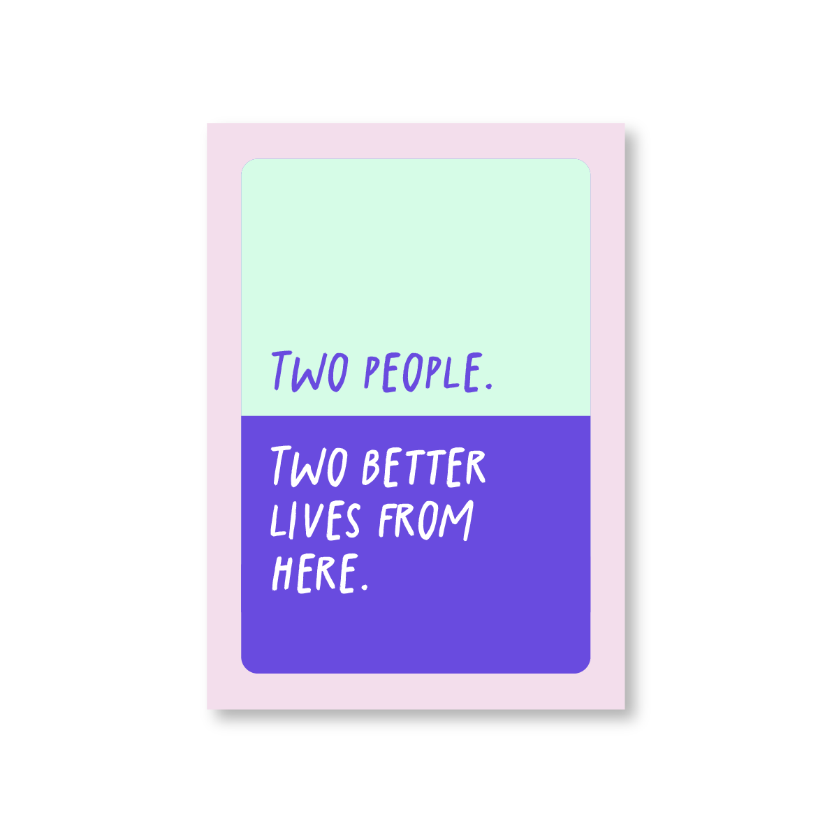 Two People. Two Better Lives From Here. Divorce Card