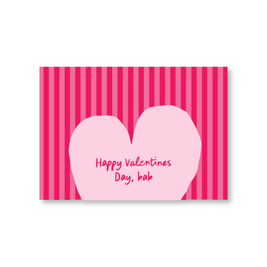 Happy Valentines Day, Bab (Valentines Day Card)