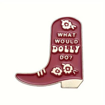 What Would Dolly Do? Pin Badge