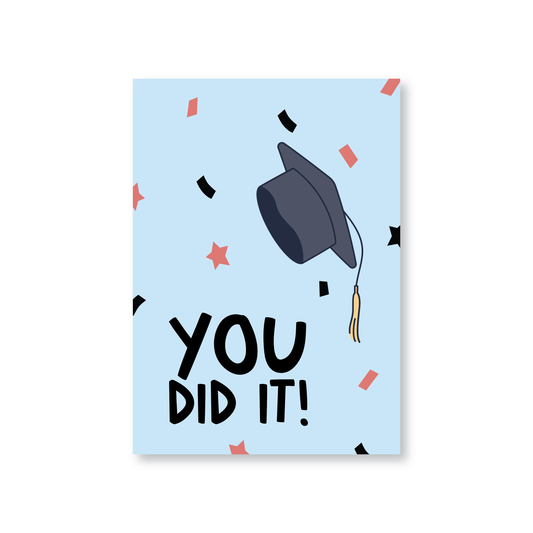 You Did It! Graduation Card